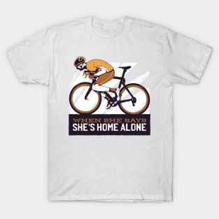 Cycling Funny Quote T-Shirt